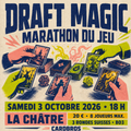 Draft Magic – Marathon du Jeu de La Châtre | 3 octobre 2026